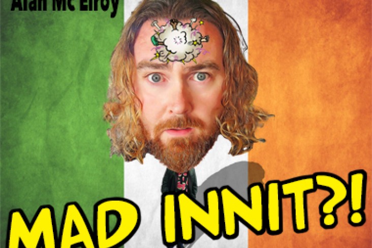 Alan McElroy - Mad Innit - Mobile Banner