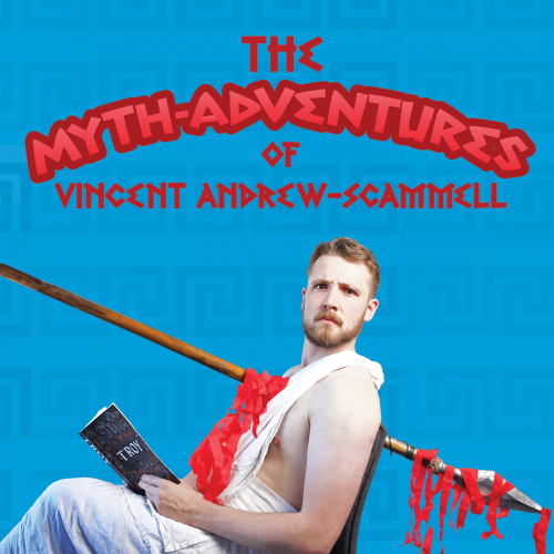 Vincent Andrew Scammell - Myth Adventures - Event Listing - Q Theatre