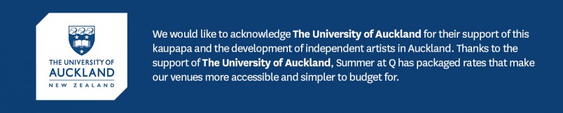 University of Auckland Acknowledgement - Q Theatre