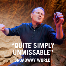 Image of Stephen Lovatt performing. Text reads "Quite simply unmissable" Broadway World