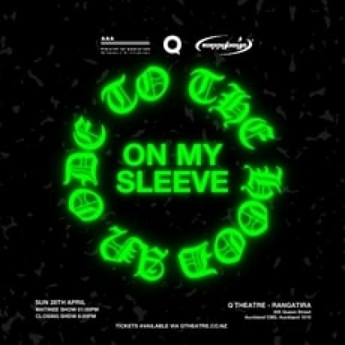 On my Sleeve event listing - Q Theatre